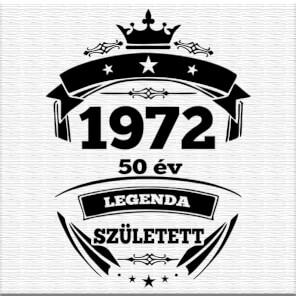 1972 LEGENDA SZULETETT 50